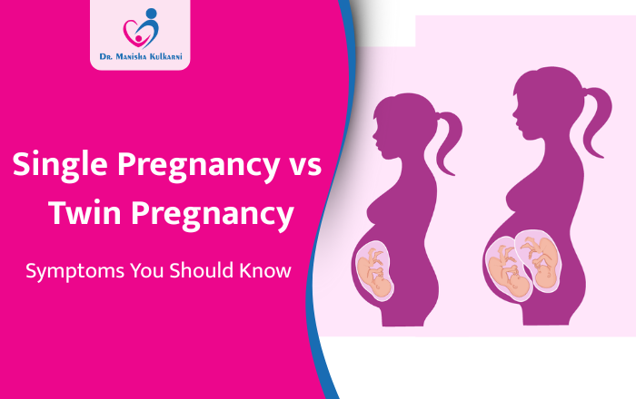 Single Pregnancy vs Twin Pregnancy: Symptoms You Should Know